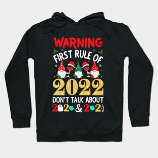 WARNING FIRST RULE OF 2022 New Years Eve Party Supplies Onesie Hoodie